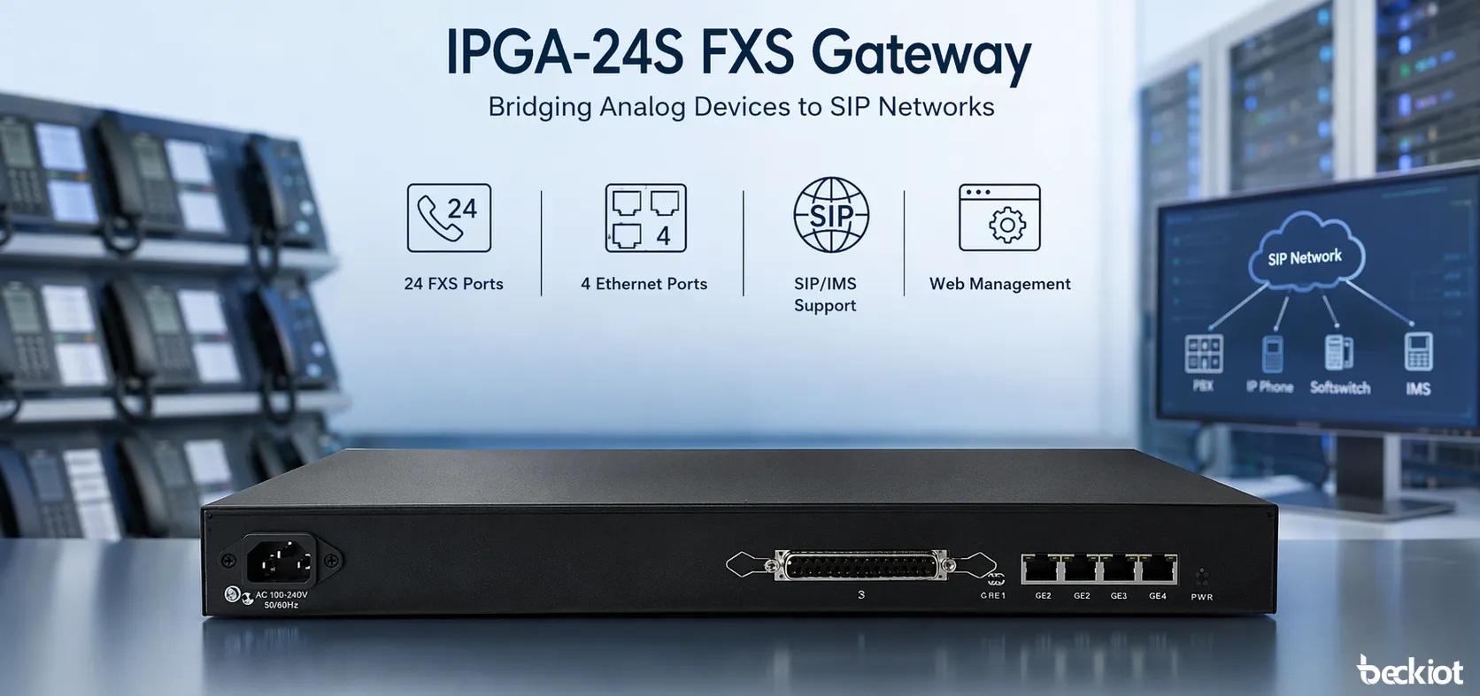 應用於SIP語音聯網與類比系統遷移場景的IPGA-24S FXS閘道器